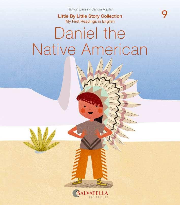 DANIEL THE NATIVE AMERICAN | 9788417841683 | BASSA I MARTÍN, RAMON | Llibreria Ombra | Llibreria online de Rubí, Barcelona | Comprar llibres en català i castellà online