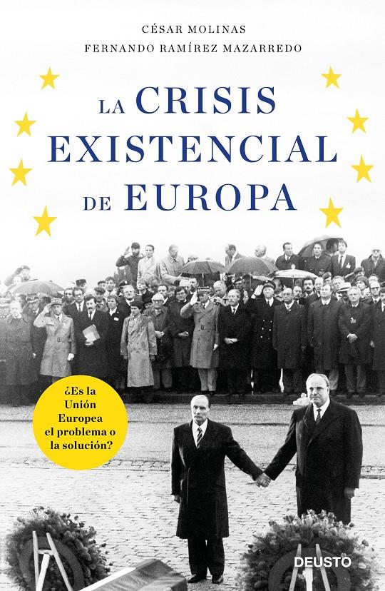 LA CRISIS EXISTENCIAL DE EUROPA | 9788423428861 | MOLINAS SANS, CÉSAR/RAMÍREZ MAZARREDO, FERNANDO | Llibreria Ombra | Llibreria online de Rubí, Barcelona | Comprar llibres en català i castellà online