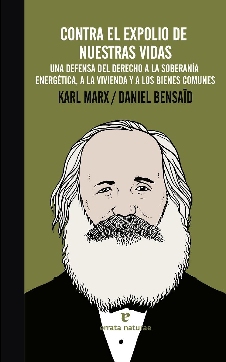 CONTRA EL EXPOLIO DE NUESTRAS VIDAS | 9788415217992 | MARX, KARL/BENSAÏD, DANIEL | Llibreria Ombra | Llibreria online de Rubí, Barcelona | Comprar llibres en català i castellà online