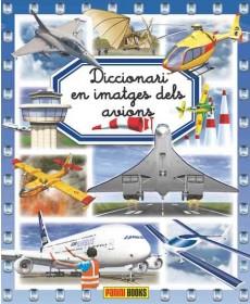 DICCIONARI EN IMATGES DELS AVIONS | 9788490940303 | AA.VV. | Llibreria Ombra | Llibreria online de Rubí, Barcelona | Comprar llibres en català i castellà online