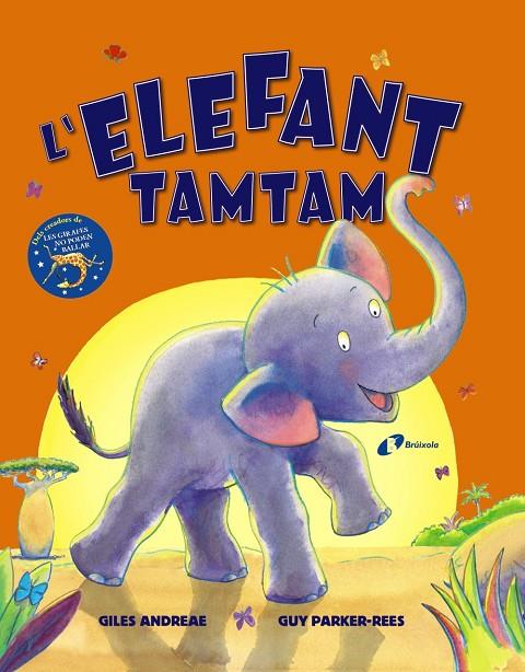 L'ELEFANT TAMTAM | 9788499062716 | ANDREAE, GILES | Llibreria Ombra | Llibreria online de Rubí, Barcelona | Comprar llibres en català i castellà online