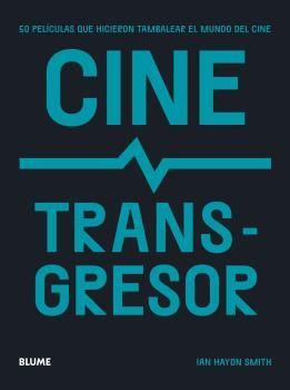 CINE TRANSGRESOR | 9788419094131 | HAYDN SMITH, IAN | Llibreria Ombra | Llibreria online de Rubí, Barcelona | Comprar llibres en català i castellà online