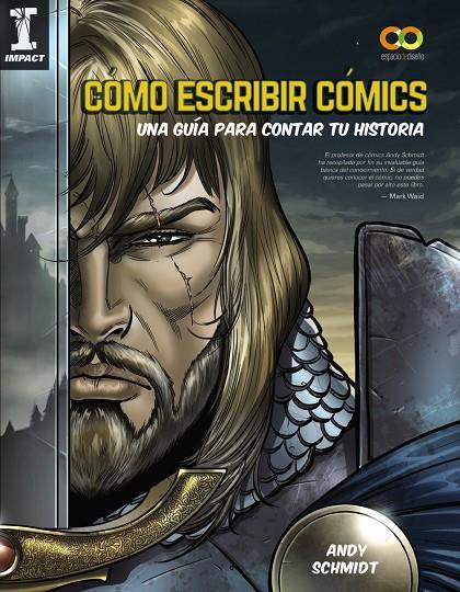 CÓMO ESCRIBIR CÓMICS. UNA GUÍA PARA CONTAR TU HISTORIA | 9788441541092 | SCHMIDT, ANDY | Llibreria Ombra | Llibreria online de Rubí, Barcelona | Comprar llibres en català i castellà online