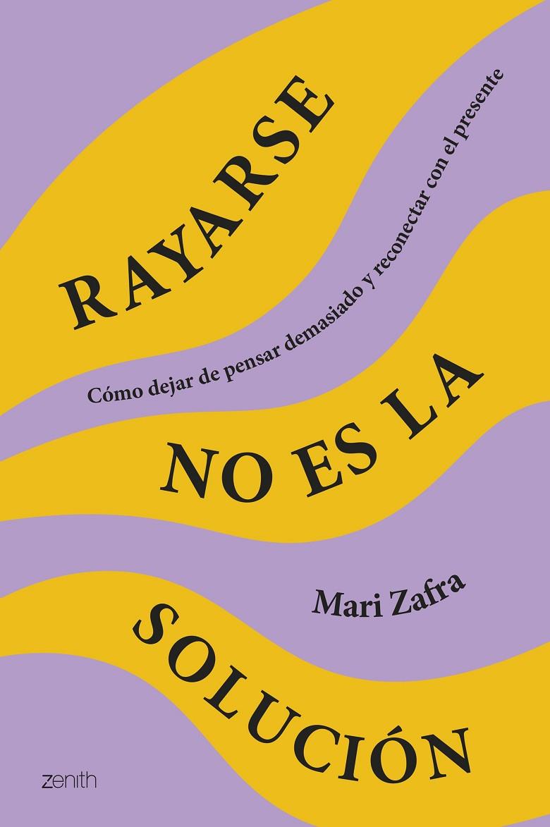 RAYARSE NO ES LA SOLUCIÓN | 9788408287186 | ZAFRA, MARI | Llibreria Ombra | Llibreria online de Rubí, Barcelona | Comprar llibres en català i castellà online