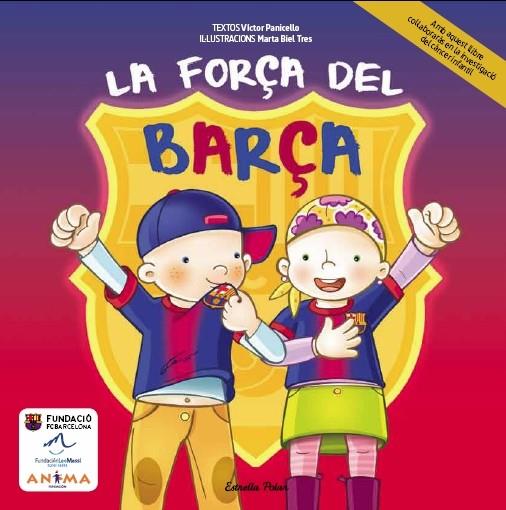 LA FORÇA DEL BARÇA | 9788415853206 | VÍCTOR PANICELLO | Llibreria Ombra | Llibreria online de Rubí, Barcelona | Comprar llibres en català i castellà online