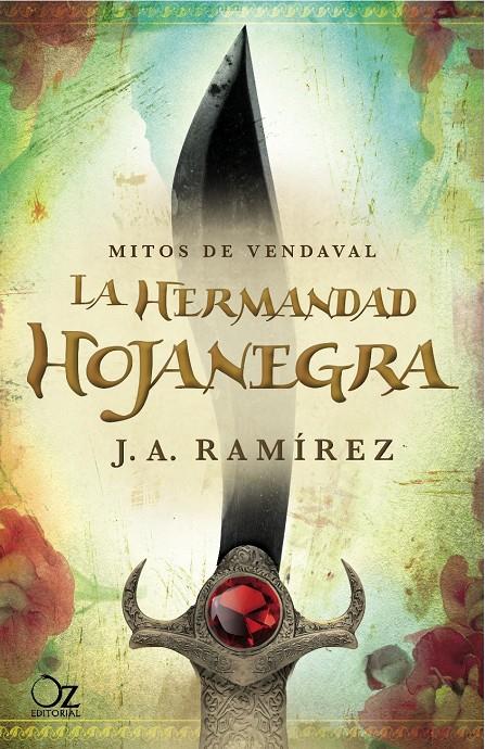 LA HERMANDAD HOJANEGRA | 9788494112300 | RAMÍREZ MORENO, JOSE ANTONIO | Llibreria Ombra | Llibreria online de Rubí, Barcelona | Comprar llibres en català i castellà online