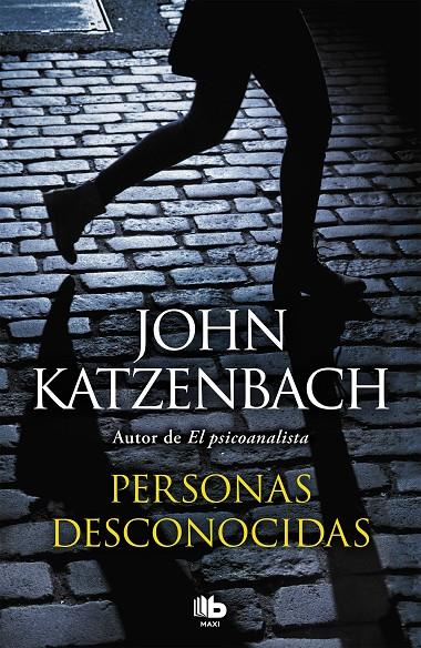 PERSONAS DESCONOCIDAS | 9788490705100 | KATZENBACH, JOHN | Llibreria Ombra | Llibreria online de Rubí, Barcelona | Comprar llibres en català i castellà online