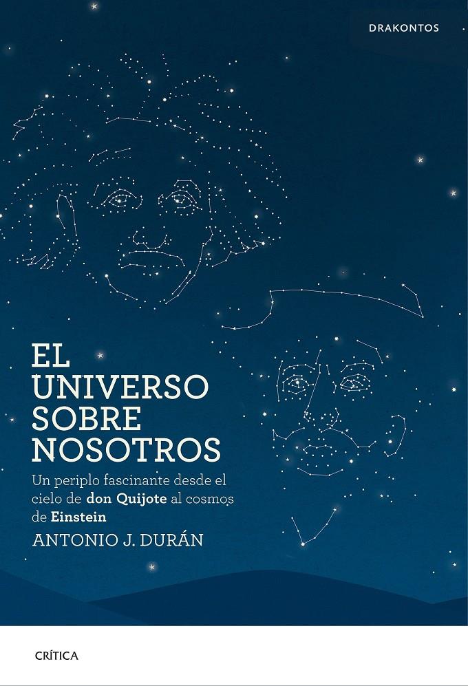 EL UNIVERSO SOBRE NOSOTROS | 9788498928716 | ANTONIO J. DURÁN | Llibreria Ombra | Llibreria online de Rubí, Barcelona | Comprar llibres en català i castellà online