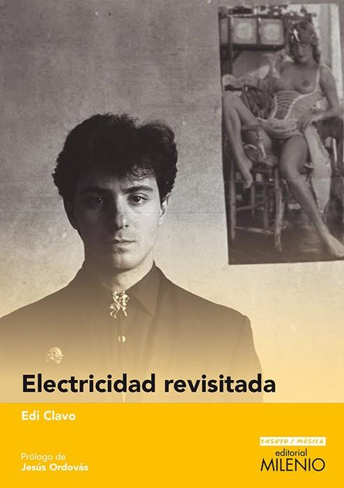 ELECTRICIDAD REVISITADA | 9788497436793 | CLAVO, EDI | Llibreria Ombra | Llibreria online de Rubí, Barcelona | Comprar llibres en català i castellà online