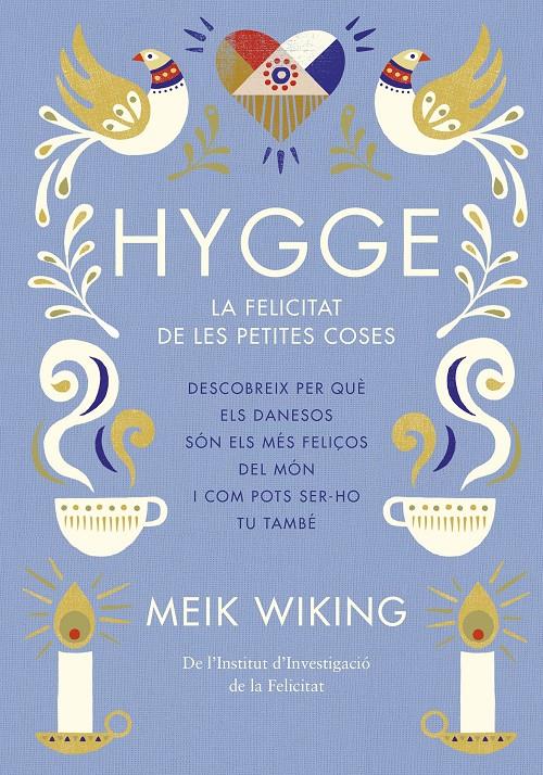 HYGGE | 9788466422765 | WIKING, MEIK | Llibreria Ombra | Llibreria online de Rubí, Barcelona | Comprar llibres en català i castellà online