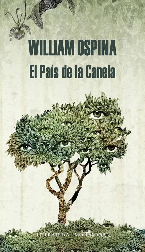 EL PAIS DE LA CANELA | 9788439726425 | WILLIAM OSPINA  | Llibreria Ombra | Llibreria online de Rubí, Barcelona | Comprar llibres en català i castellà online