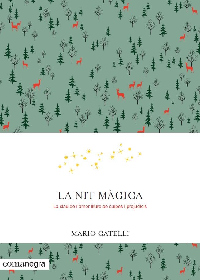 LA NIT MÀGICA | 9788416605552 | CATELLI, MARIO | Llibreria Ombra | Llibreria online de Rubí, Barcelona | Comprar llibres en català i castellà online