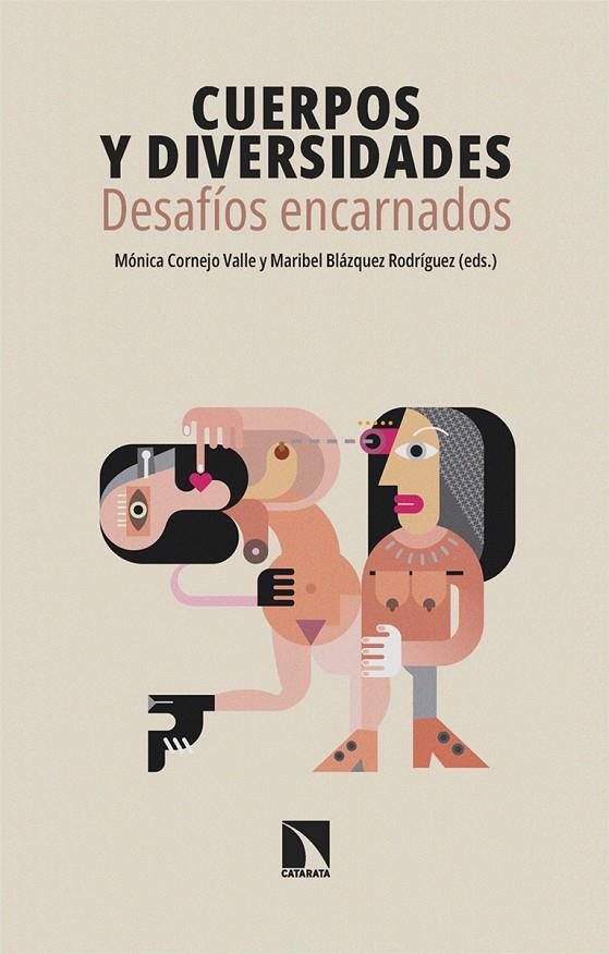 CUERPOS Y DIVERSIDADES: DESAFÍOS ENCARNADOS | 9788413528960 | CORNEJO VALLE, MÓNICA / BLÁZQUEZ RODRÍGUEZ, MARIBEL | Llibreria Ombra | Llibreria online de Rubí, Barcelona | Comprar llibres en català i castellà online