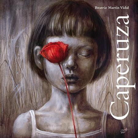 CAPERUZA | 9788416817061 | BEATRIZ MARTÍN VIDAL | Llibreria Ombra | Llibreria online de Rubí, Barcelona | Comprar llibres en català i castellà online