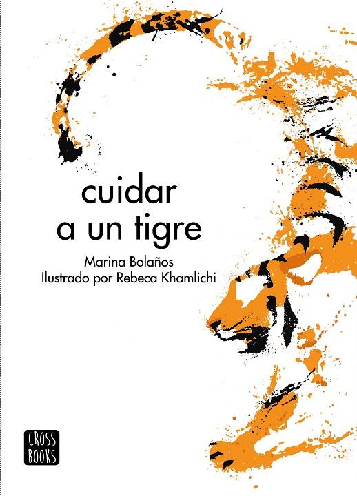 CUIDAR A UN TIGRE | 9788408276487 | BOLAÑOS, MARINA | Llibreria Ombra | Llibreria online de Rubí, Barcelona | Comprar llibres en català i castellà online