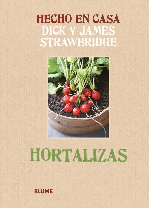 HECHO EN CASA 3 HORTALIZAS | 9788415317173 | STRAWBRIDGE, DICK/STRAWBRIDGE, JAMES | Llibreria Ombra | Llibreria online de Rubí, Barcelona | Comprar llibres en català i castellà online