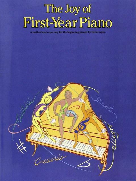 THE JOY OF FIRST YEAR PIANO | 9780711901230 | AGAY, DENES | Llibreria Ombra | Llibreria online de Rubí, Barcelona | Comprar llibres en català i castellà online