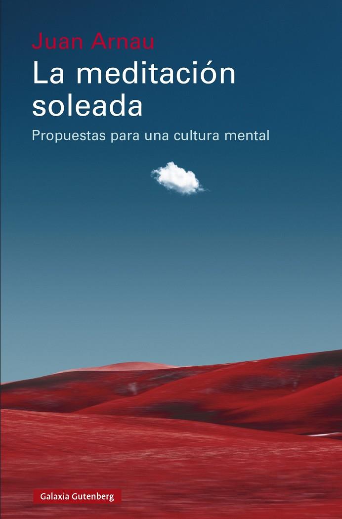 LA MEDITACIÓN SOLEADA | 9788410107823 | ARNAU, JUAN | Llibreria Ombra | Llibreria online de Rubí, Barcelona | Comprar llibres en català i castellà online