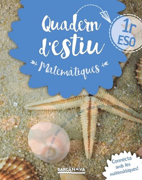 QUADERN ESTIU MATES 1R ESO | 9788448940195 | GIL, LOURDES/MARÍN, MANEL | Llibreria Ombra | Llibreria online de Rubí, Barcelona | Comprar llibres en català i castellà online