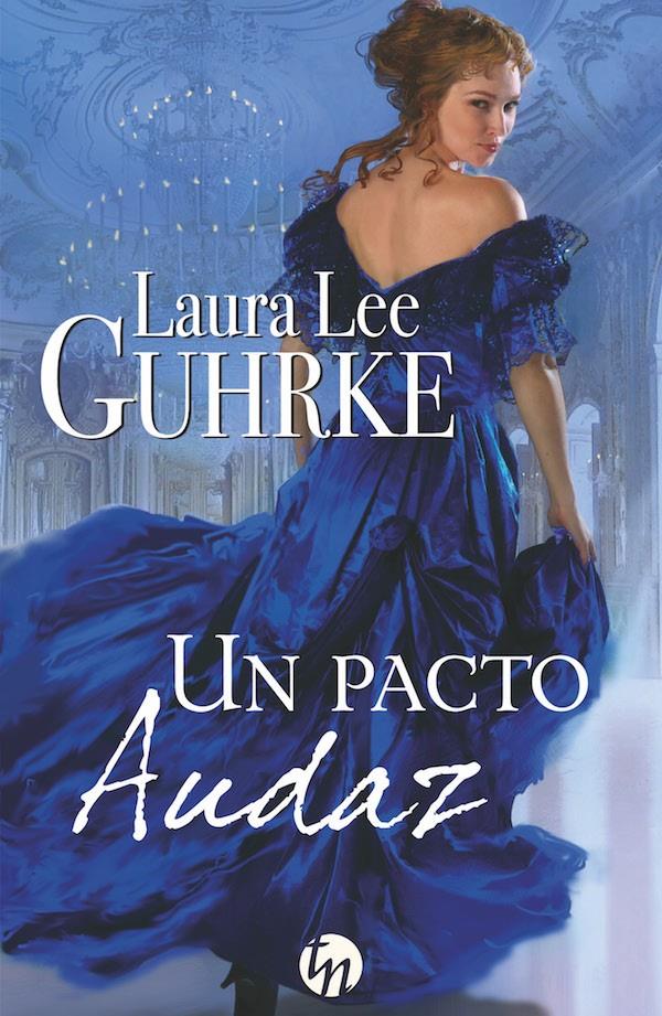 UN PACTO AUDAZ | 9788468776361 | LEE GUHRKE, LAURA | Llibreria Ombra | Llibreria online de Rubí, Barcelona | Comprar llibres en català i castellà online