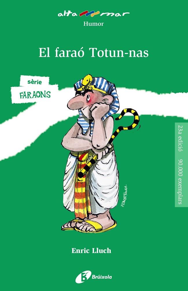 EL FARAÓ TOTUN-NAS | 9788499063904 | LLUCH, ENRIC | Llibreria Ombra | Llibreria online de Rubí, Barcelona | Comprar llibres en català i castellà online