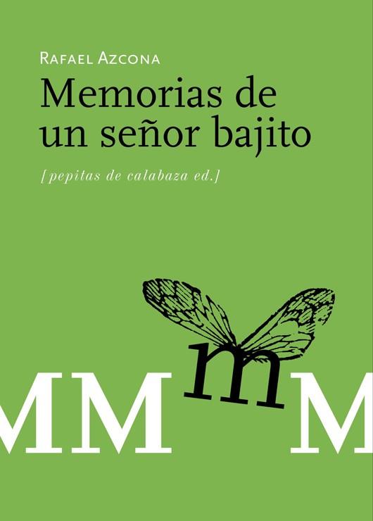 MEMORIAS DE UN SEÑOR BAJITO | 9788493570484 | AZCONA, RAFAEL | Llibreria Ombra | Llibreria online de Rubí, Barcelona | Comprar llibres en català i castellà online