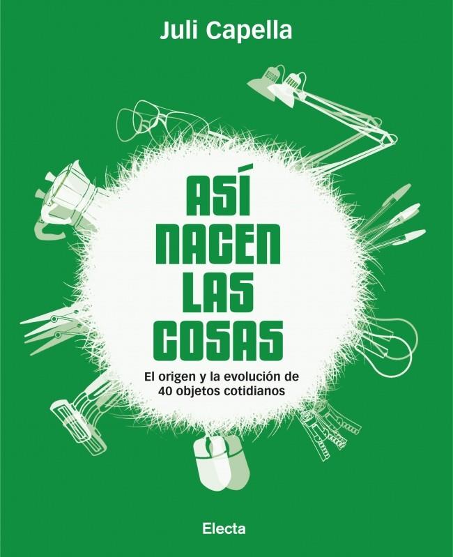 ASÍ NACEN LAS COSAS | 9788481564969 | JULI CAPELLA | Llibreria Ombra | Llibreria online de Rubí, Barcelona | Comprar llibres en català i castellà online