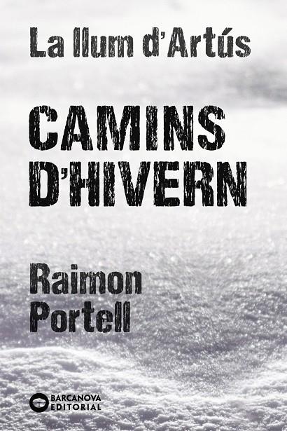 CAMINS D´HIVERN | 9788448947712 | PORTELL, RAIMON | Llibreria Ombra | Llibreria online de Rubí, Barcelona | Comprar llibres en català i castellà online