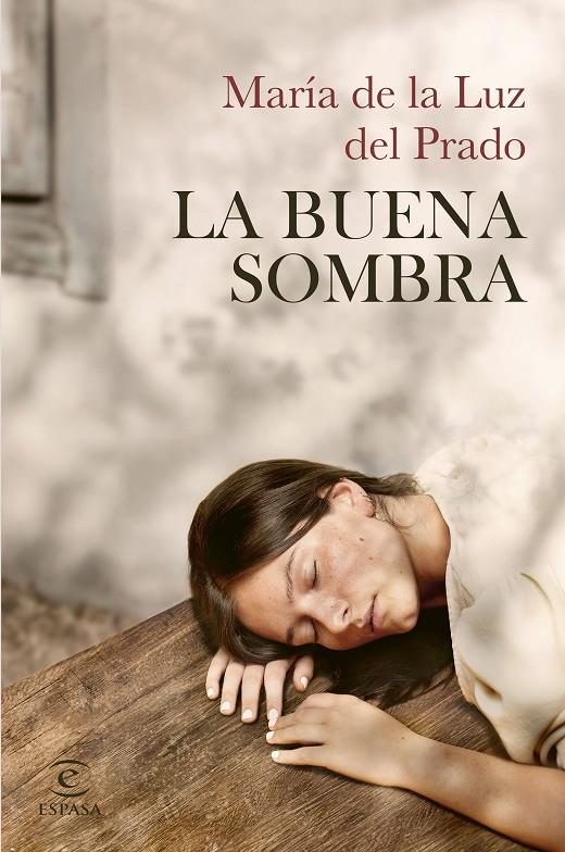 LA BUENA SOMBRA | 9788467074468 | LUZ DEL PRADO, MARÍA DE LA | Llibreria Ombra | Llibreria online de Rubí, Barcelona | Comprar llibres en català i castellà online