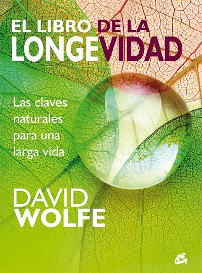 EL LIBRO DE LA LONGEVIDAD | 9788484456087 | WOLFE, DAVID | Llibreria Ombra | Llibreria online de Rubí, Barcelona | Comprar llibres en català i castellà online