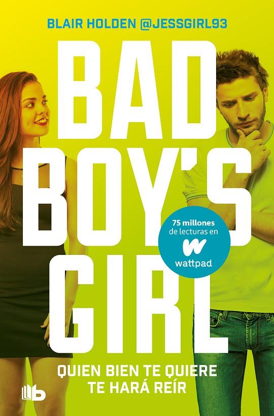 QUIEN BIEN TE QUIERE TE HARÁ REÍR (BAD BOY'S GIRL 4) | 9788413146300 | HOLDEN, BLAIR | Llibreria Ombra | Llibreria online de Rubí, Barcelona | Comprar llibres en català i castellà online