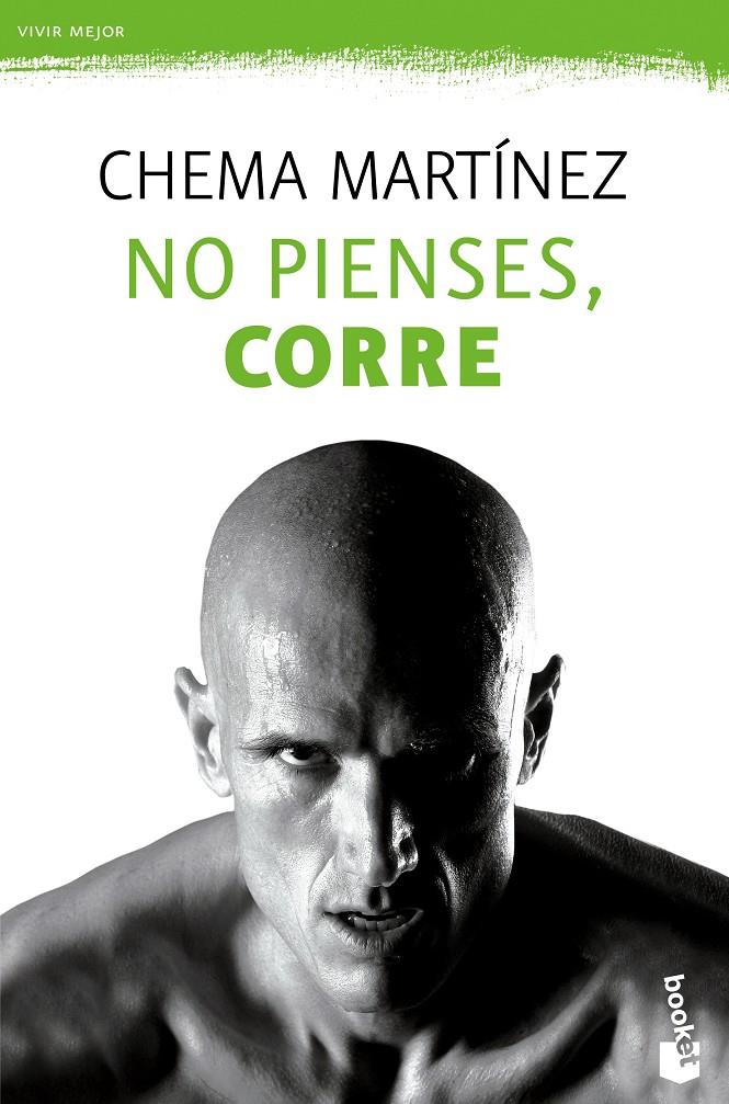 NO PIENSES CORRE | 9788467043389 | CHEMA MARTÍNEZ | Llibreria Ombra | Llibreria online de Rubí, Barcelona | Comprar llibres en català i castellà online