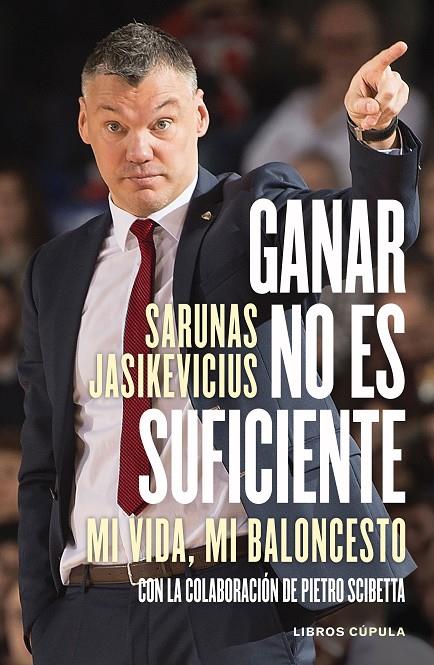 GANAR NO ES SUFICIENTE | 9788448028169 | JASIKEVICIUS, SARUNAS | Llibreria Ombra | Llibreria online de Rubí, Barcelona | Comprar llibres en català i castellà online