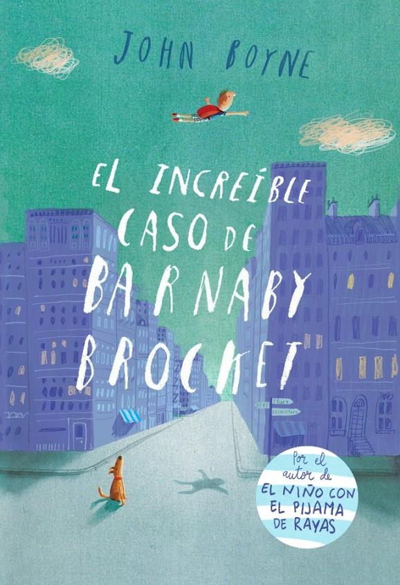 EL INCREÍBLE CASO DE BARNABY BROCKET | 9788415594062 | JOHN BOYNE | Llibreria Ombra | Llibreria online de Rubí, Barcelona | Comprar llibres en català i castellà online