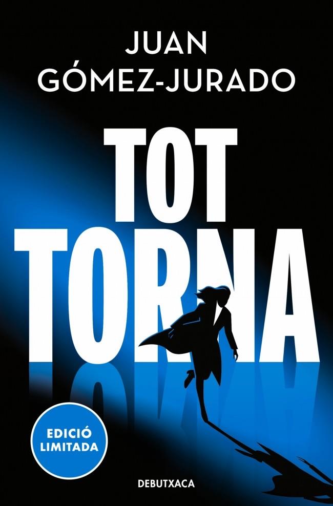 TOT TORNA (TOT CREMA 2) | 9788419394590 | GÓMEZ-JURADO, JUAN | Llibreria Ombra | Llibreria online de Rubí, Barcelona | Comprar llibres en català i castellà online