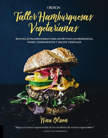 TALLER DE HAMBURGUESAS VEGETARIANAS | 9788441540477 | OLSSON, NINA | Llibreria Ombra | Llibreria online de Rubí, Barcelona | Comprar llibres en català i castellà online