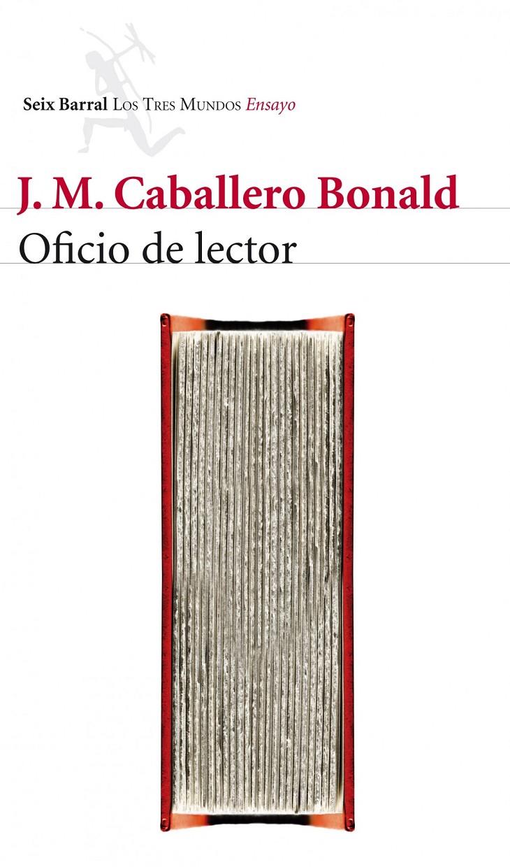 OFICIO DE LECTOR | 9788432210099 | JOSÉ MANUEL CABALLERO BONALD | Llibreria Ombra | Llibreria online de Rubí, Barcelona | Comprar llibres en català i castellà online