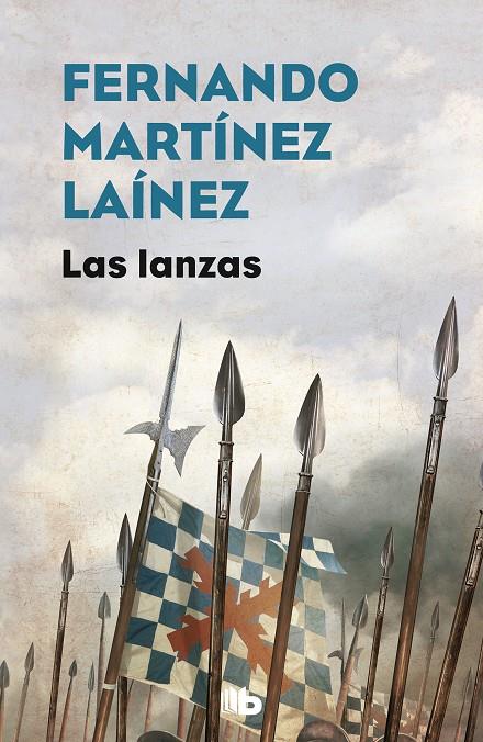 LAS LANZAS (LA SENDA DE LOS TERCIOS 1) | 9788490706848 | MARTÍNEZ LAÍNEZ, FERNANDO | Llibreria Ombra | Llibreria online de Rubí, Barcelona | Comprar llibres en català i castellà online