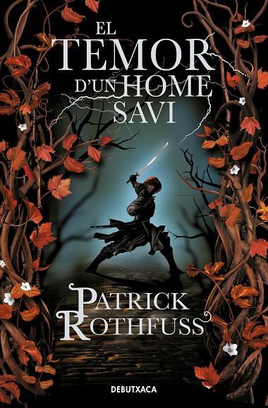 EL TEMOR D'UN HOME SAVI (CRÒNICA DE L'ASSASSÍ DE REIS 2) | 9788418132728 | ROTHFUSS, PATRICK | Llibreria Ombra | Llibreria online de Rubí, Barcelona | Comprar llibres en català i castellà online