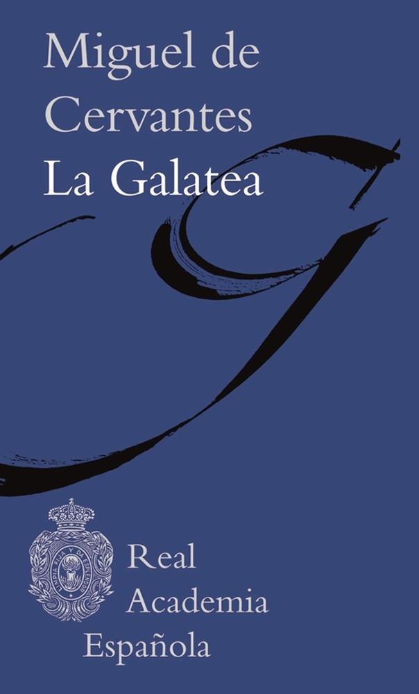 LA GALATEA | 9788416072903 | MIGUEL DE CERVANTES | Llibreria Ombra | Llibreria online de Rubí, Barcelona | Comprar llibres en català i castellà online