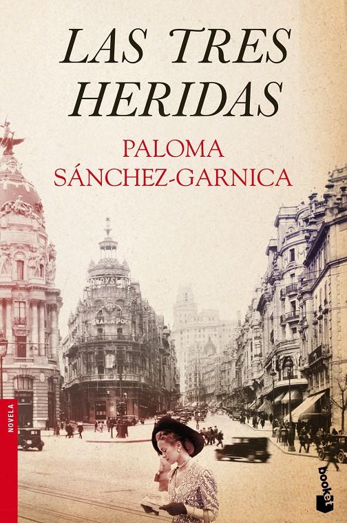 LAS TRES HERIDAS | 9788408046417 | PALOMA SÁNCHEZ-GARNICA | Llibreria Ombra | Llibreria online de Rubí, Barcelona | Comprar llibres en català i castellà online