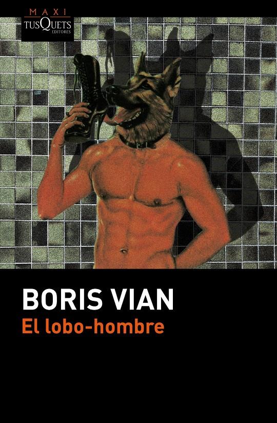 EL LOBO-HOMBRE | 9788490661499 | BORIS VIAN | Llibreria Ombra | Llibreria online de Rubí, Barcelona | Comprar llibres en català i castellà online