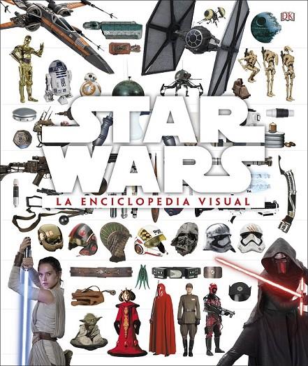 STAR WARS LA ENCICLOPEDIA VISUAL | 9780241320600 | VARIOS AUTORES | Llibreria Ombra | Llibreria online de Rubí, Barcelona | Comprar llibres en català i castellà online