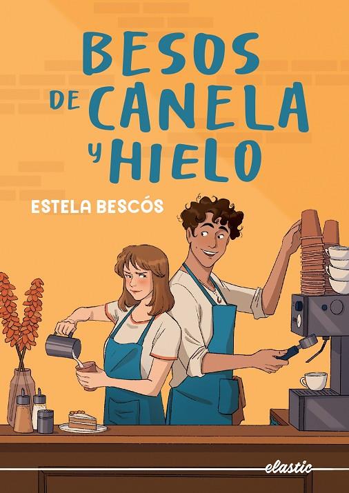 BESOS DE CANELA Y HIELO | 9788419478832 | BESCÓS, ESTELA | Llibreria Ombra | Llibreria online de Rubí, Barcelona | Comprar llibres en català i castellà online