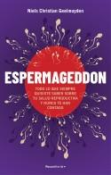 ESPERMAGEDDON | 9788418417528 | GEELMUYDEN, NIELS CHRISTIAN | Llibreria Ombra | Llibreria online de Rubí, Barcelona | Comprar llibres en català i castellà online