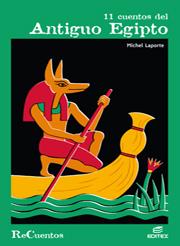 11 CUENTOS DEL ANTIGUO EGIPTO | 9788497713863 | LAPORTE, MICHEL | Llibreria Ombra | Llibreria online de Rubí, Barcelona | Comprar llibres en català i castellà online