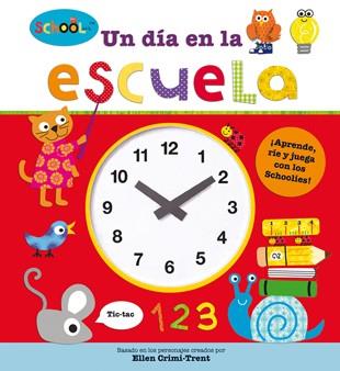 UN DÍA EN LA ESCUELA (LLIBRE-RELLOTGE) | 9788424649555 | Llibreria Ombra | Llibreria online de Rubí, Barcelona | Comprar llibres en català i castellà online