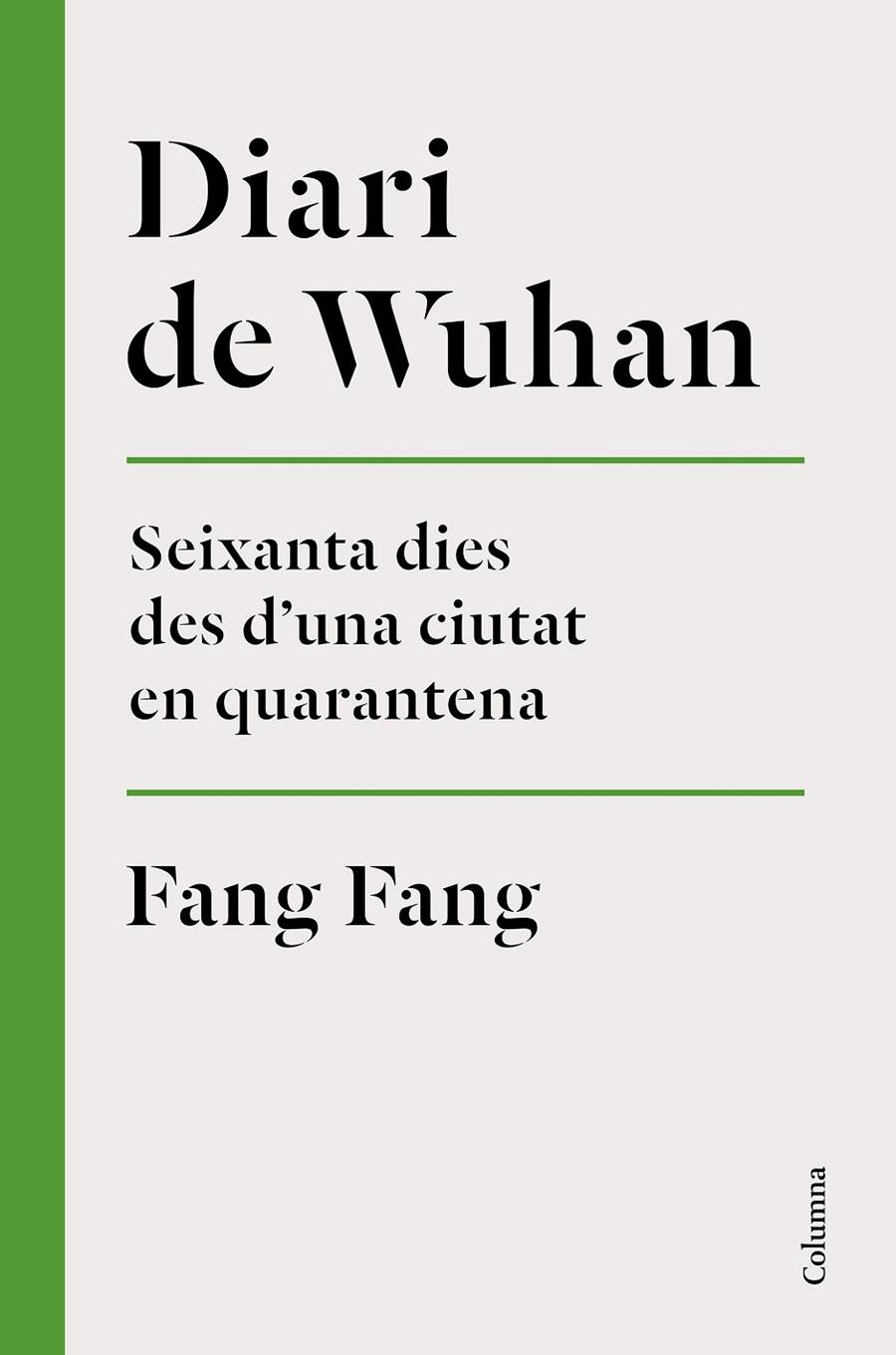 DIARI DE WUHAN | 9788466426848 | FANG, FANG | Llibreria Ombra | Llibreria online de Rubí, Barcelona | Comprar llibres en català i castellà online