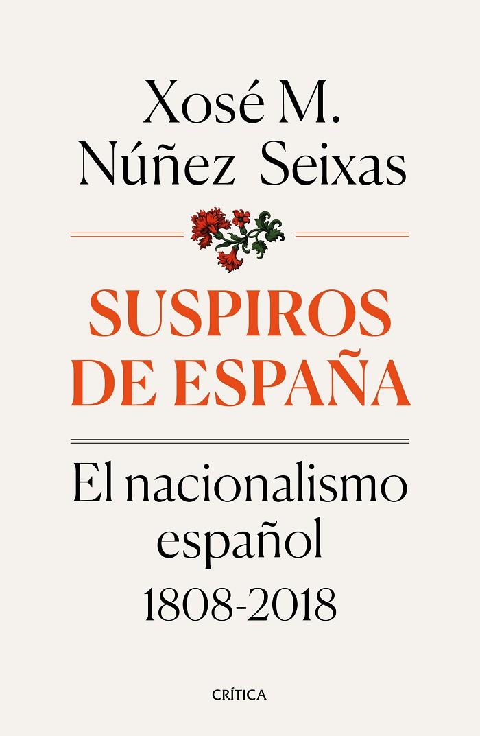 SUSPIROS DE ESPAÑA | 9788491990277 | NÚÑEZ SEIXAS, XOSÉ M. | Llibreria Ombra | Llibreria online de Rubí, Barcelona | Comprar llibres en català i castellà online