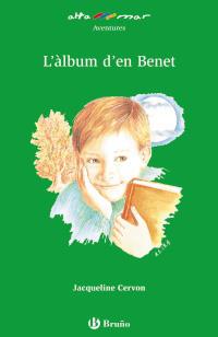 L ' ÀLBUM D ' EN BENET (CAT) | 9788421662601 | CERVON, JACQUELINE | Llibreria Ombra | Llibreria online de Rubí, Barcelona | Comprar llibres en català i castellà online